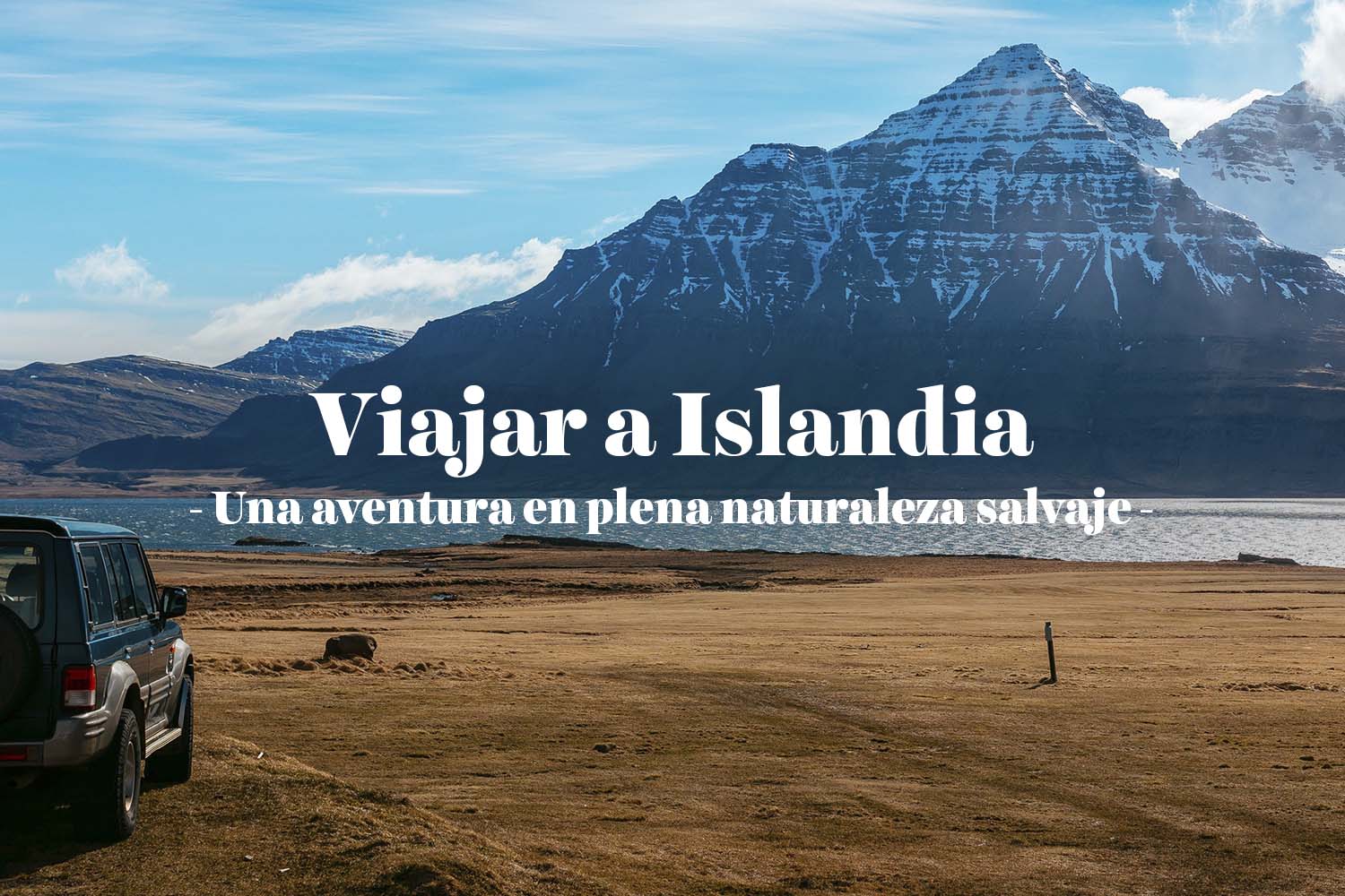 Qué Ver y Hacer en Islandia